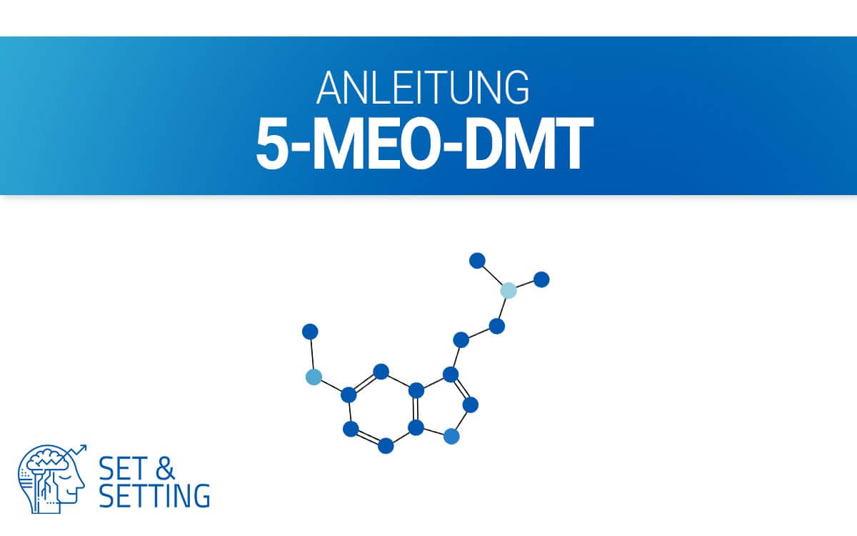 substanzen_5-meo-dmt 5meodmt 5-meo-dmt 5 meo dmt anleitung guide deutsch infoseite drogeninfo dosierung dosis rauchen dampfen schnupfen nasal jascha renner guide coach spiritual sitzung hilfe vs dmt