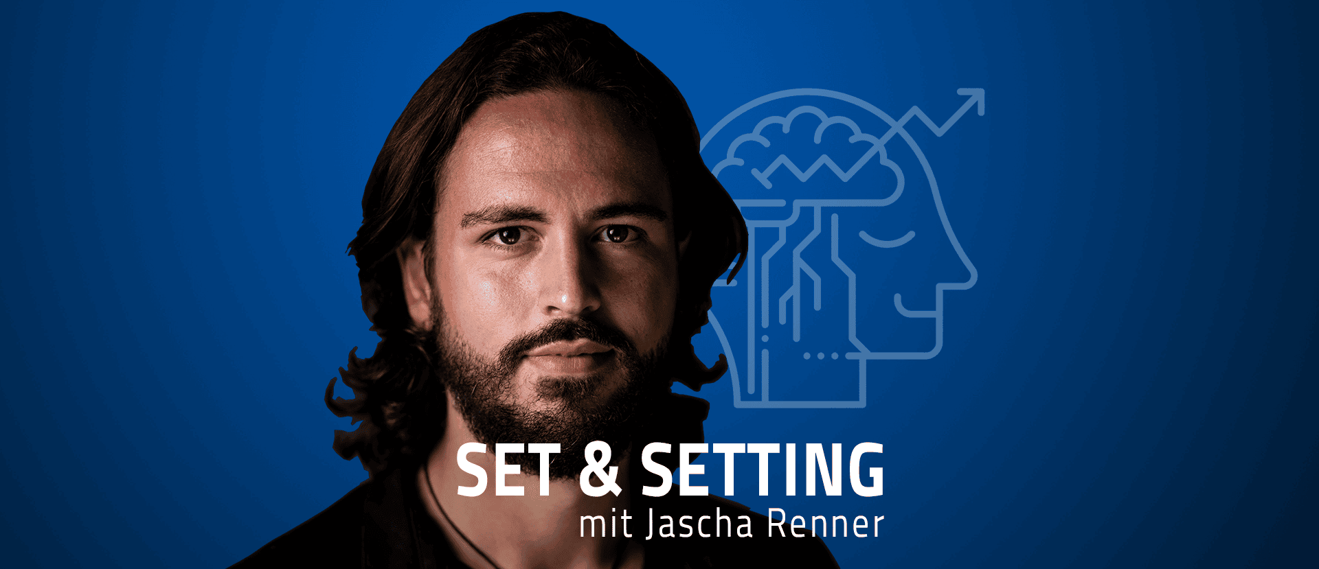 cover_breit1 willkommen beim set und setting setandsetting podcast mit jascha renner episode null anfang