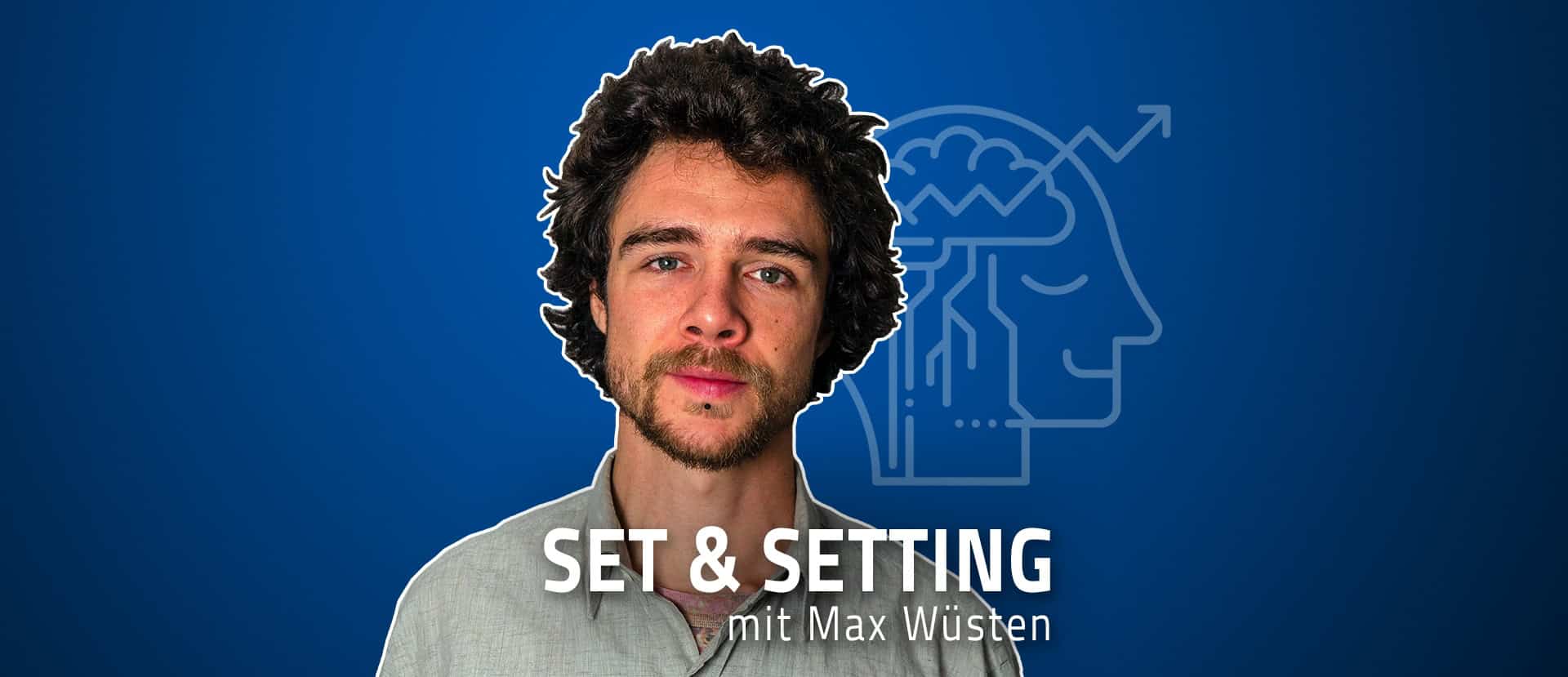 010 – Max Wüsten Hyperraum Max Wüsten Jascha Renner Set und Setting Podcast Ketamn Psychedelika Psytrance