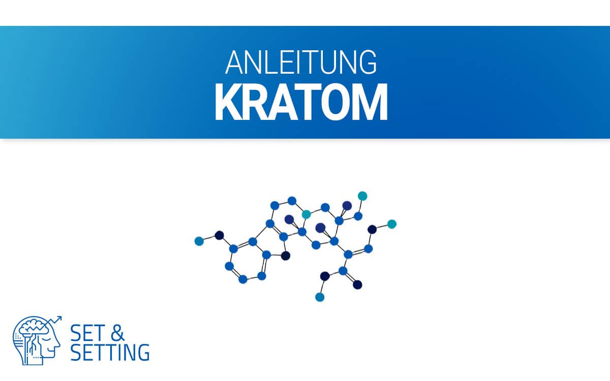 Kratom Anleitung