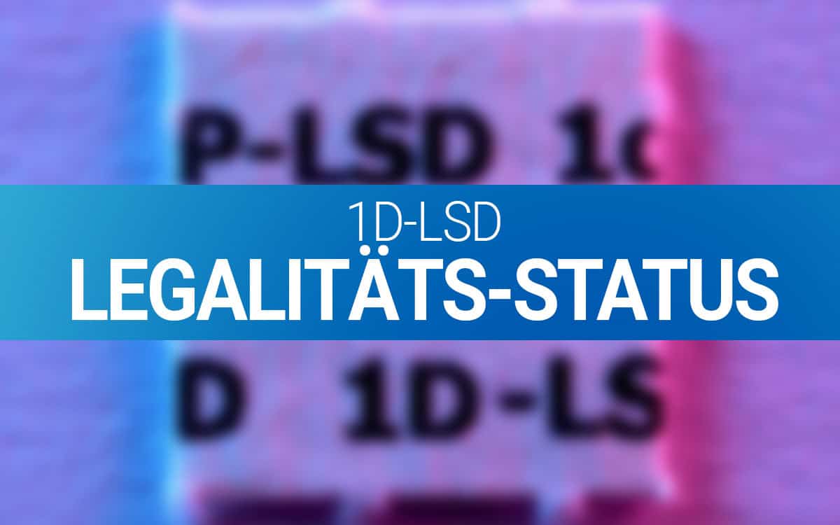 1d-lsd legalität ist 1d-lsd legal?